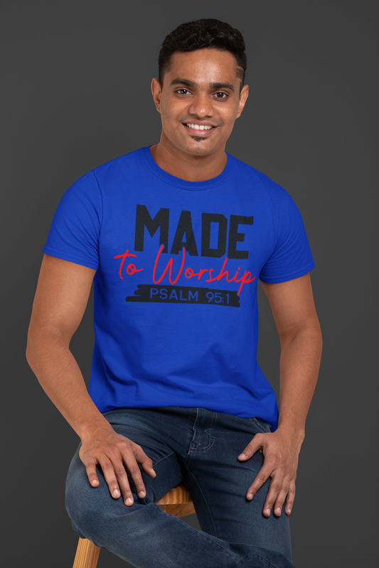 Made To Worship T-shirt