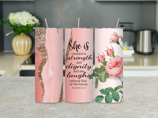 She is clothed in strength Tumbler Cups