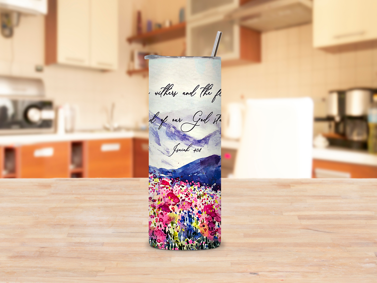 Watercolor Scene Isaiah 40:8 Tumbler Cups