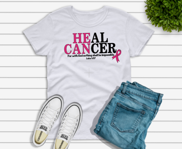 He Can Heal Cancer Tee