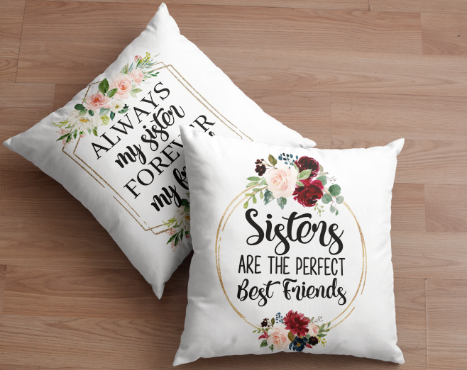 Sisters … best friends pillow
