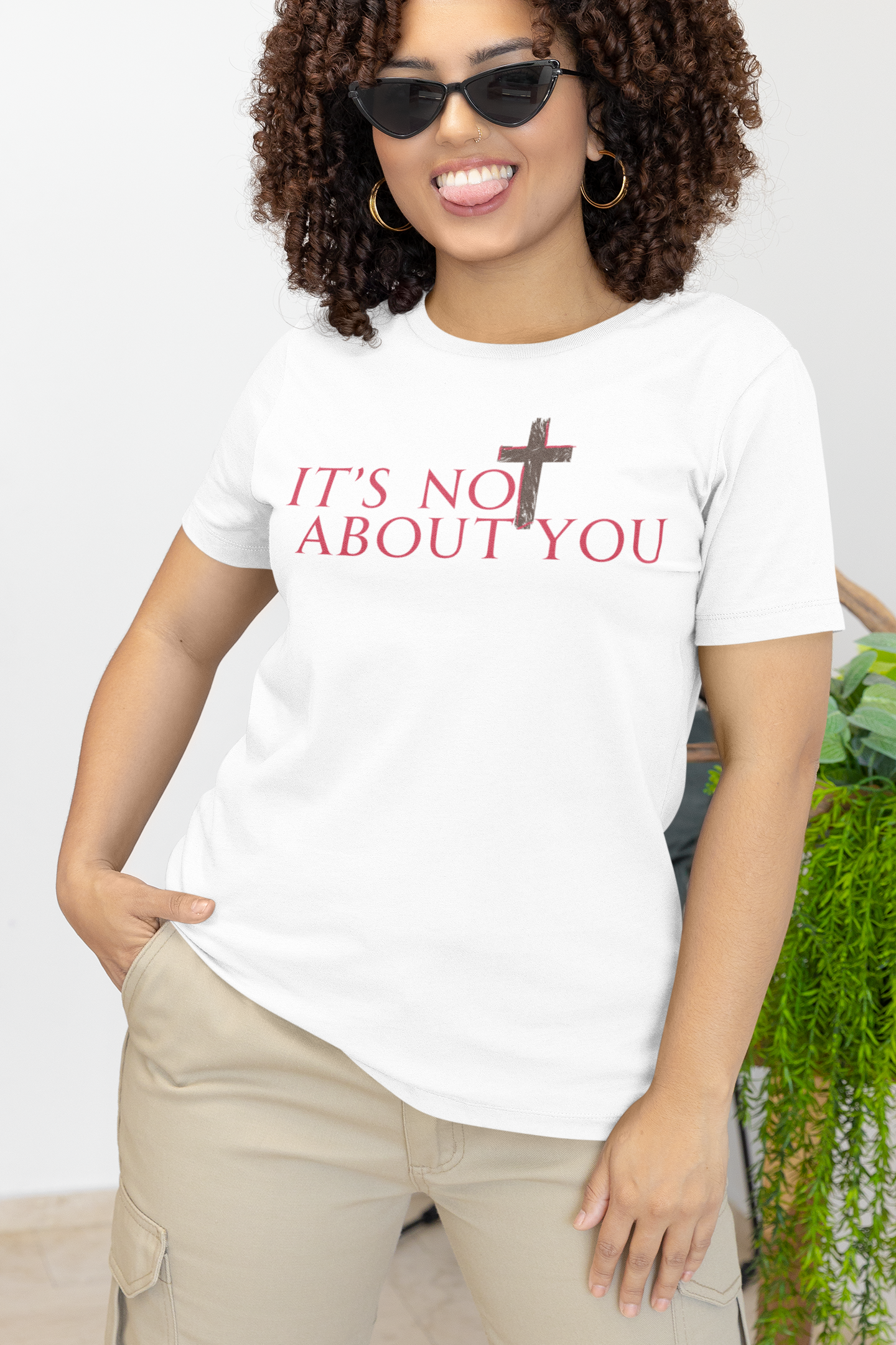 IT'S NOT ABOUT YOU T-shirt